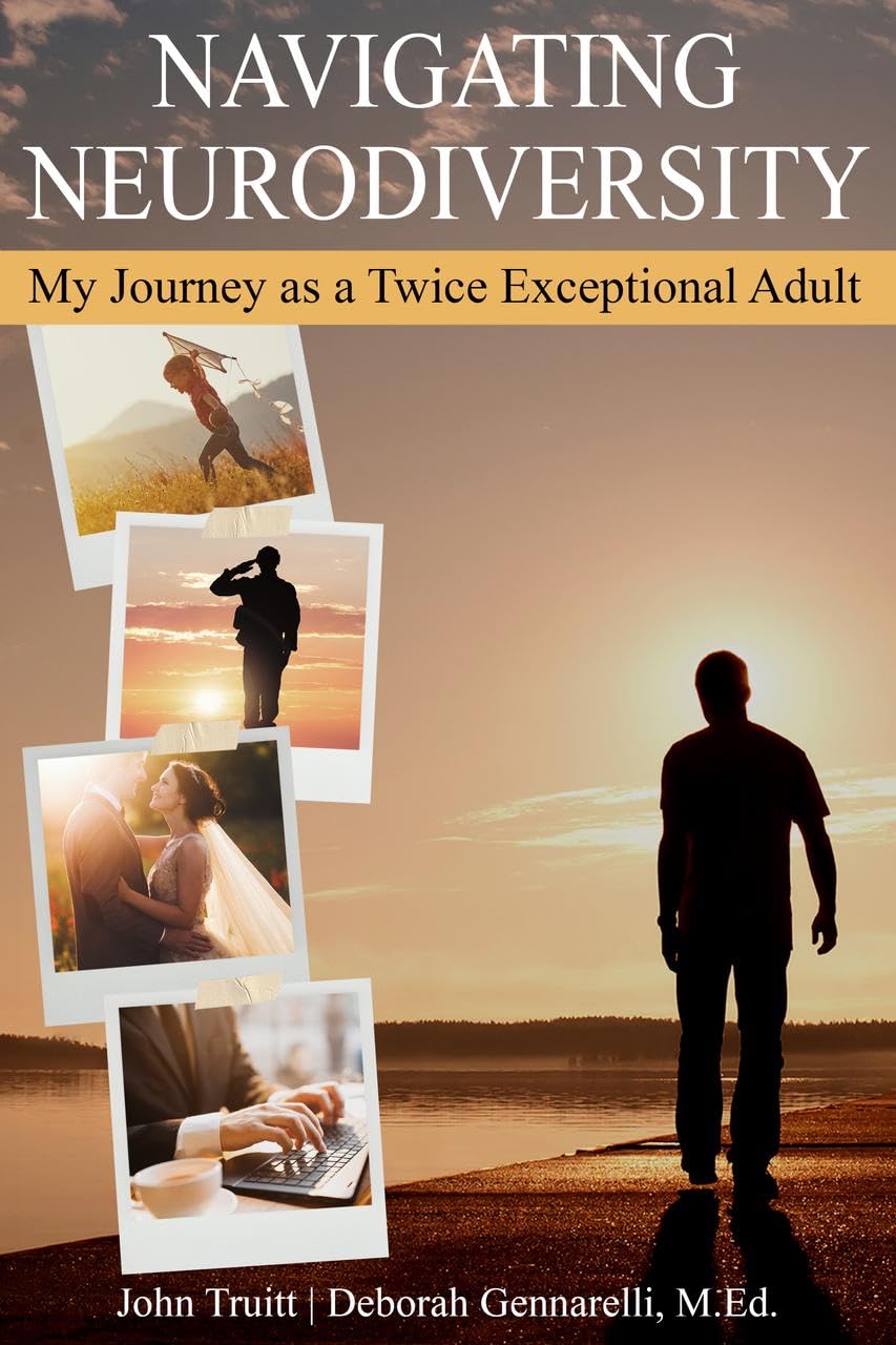 Navigating Neurodiversity: My Journey as a Twice Exceptional Adult (Paperback)
