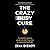 The Crazy Busy Cure: A Prod...