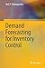 Demand Forecasting for Inventory Control