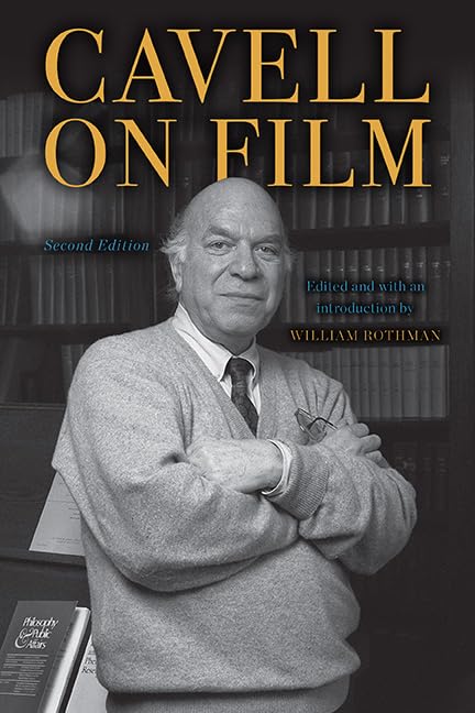 Cavell on Film (Horizons of Cinema)