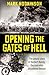 Opening The Gates of Hell