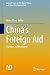 China’s Foreign Aid: 60 Yea...