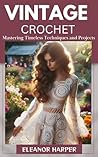 VINTAGE CROCHET: ...
