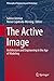 The Active Image: Architecture and Engineering in the Age of Modeling (Philosophy of Engineering and Technology Book 28)