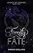 Family and Fate (Legacy of ...