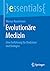 Evolutionäre Medizin: Eine ...