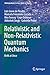 Relativistic and Non-Relativistic Quantum Mechanics: Both at Once (Undergraduate Lecture Notes in Physics)