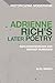 Adrienne Rich’s Later Poetr...