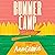 Bummer Camp by Ann Garvin Bummer Camp by Ann Garvin