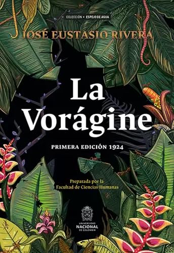 La Vorágine (Kindle Edition)