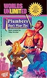 Plumbers Don't Wear Ties (Worlds Unlimited, #1)