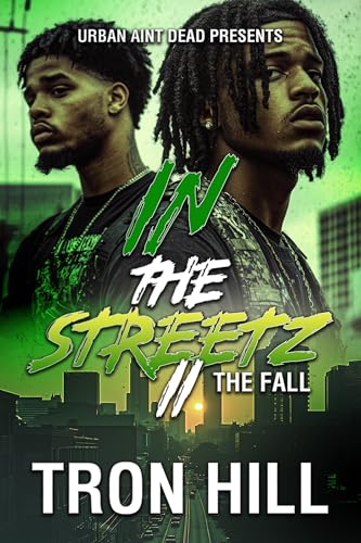 IN The Streetz 2: The Fall (Kindle Edition)