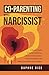 Co-Parenting with a Narciss...