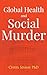 Global Health and Social Mu...