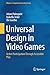 Universal Design in Video G...