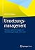 Umsetzungsmanagement: Wieso...