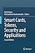 Smart Cards, Tokens, Security and Applications