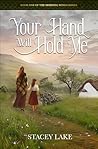 Your Hand Will Hold Me (Morning Wings)