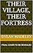 Their Village, Their Fortress