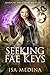 Seeking Fae Keys (Magical A...