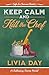Keep Calm and Kill the Chef by Livia Day