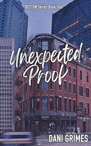 Unexpected Proof (Boston, #1)