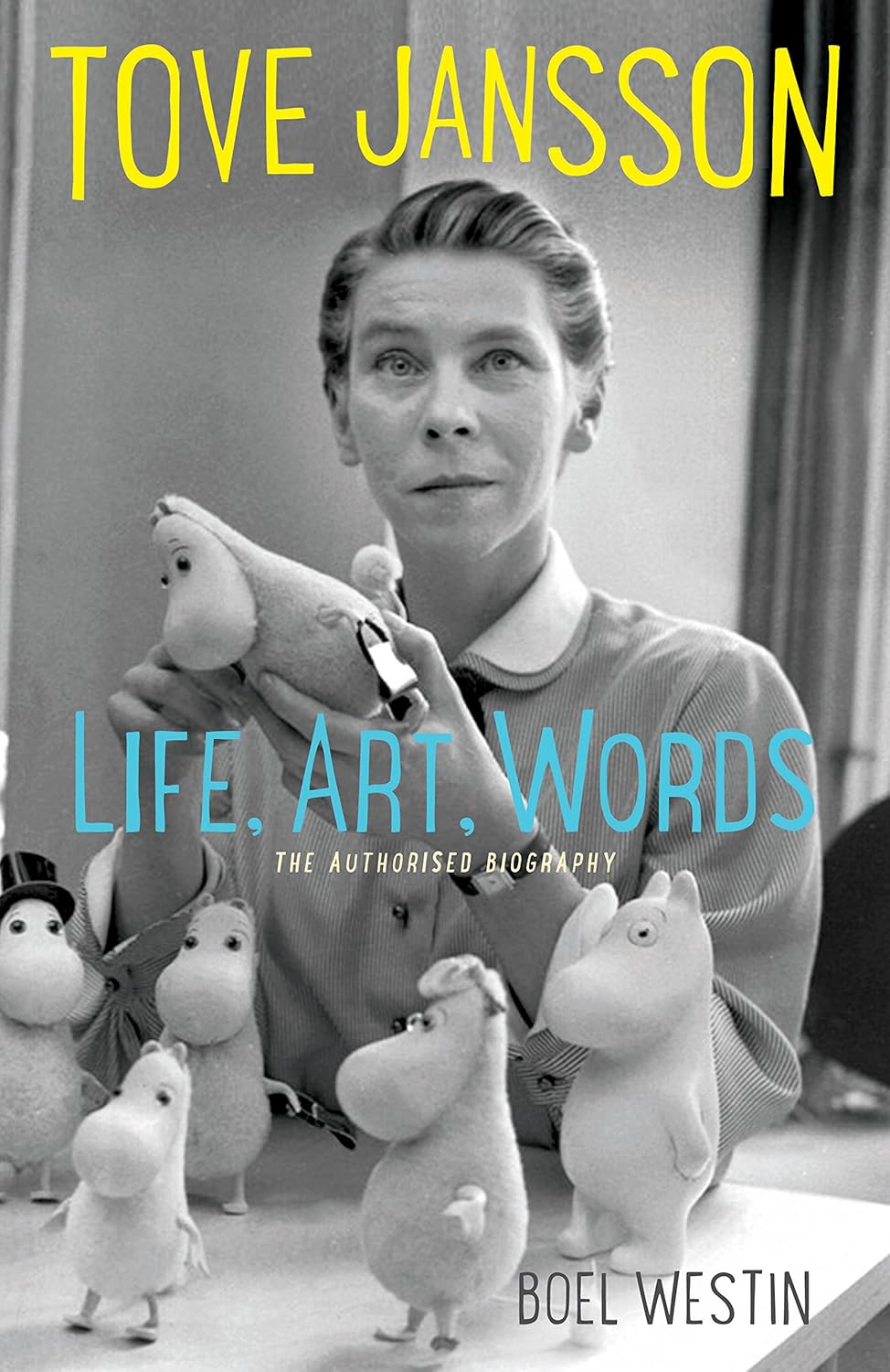 Tove Jansson: Life, Art, Words: The Authorised Biography