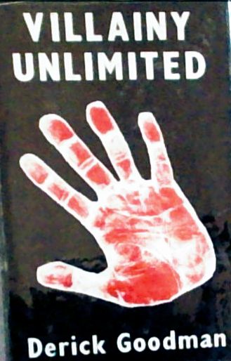 Villainy Unlimited The Truth about the French Underworld Today (Hardcover)