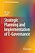 Strategic Planning and Implementation of E-Governance (Flexible Systems Management)