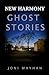 New Harmony Ghost Stories