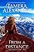 From a Distance (Timber Ridge Reflections, #1)