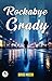 Rockabye, Grady