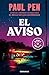 El aviso / The Warning (Spanish Edition)
