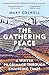 The Gathering Place: A Wint...