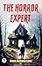 The Horror Expert by Frank Belknap Long