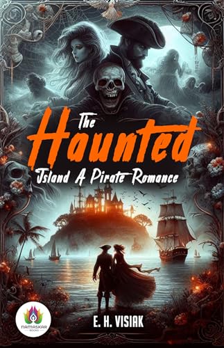 The Haunted Island A Pirate Romance (Kindle Edition)