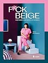 Fuck beige: Durf ...