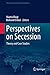 Perspectives on Secession by Martin Riegl