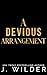 A Devious Arrangement (Twisted Vows, #3)