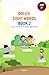 Dolch Sight Words Book - 2:...