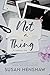 Not a Thing (Seddledowne #2)