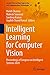 Intelligent Learning for Computer Vision: Proceedings of Congress on Intelligent Systems 2020 (Lecture Notes on Data Engineering and Communications Technologies Book 61)