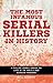 The Most Infamous Serial Ki...