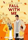 Fall With Me by Amanda P. Jones