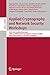 Applied Cryptography and Network Security Workshops: ACNS 2020 Satellite Workshops, AIBlock, AIHWS, AIoTS, Cloud S&P, SCI, SecMT, and SiMLA, Rome, Italy, ... Notes in Computer Science Book 12418)