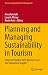 Planning and Managing Sustainability in Tourism by Anna Farmaki