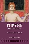 Phryne of Thespia...