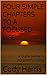 Four Simple Chapters to a Focused Life by Cody Harris