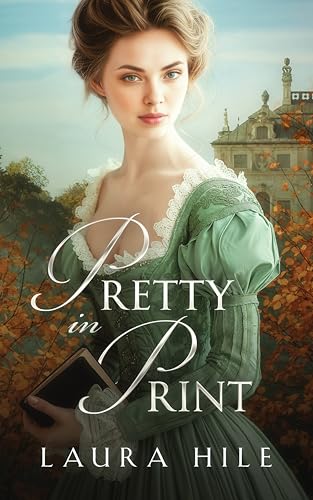 Pretty in Print: A Darcy and Elizabeth Regency Romp (Kindle Edition)