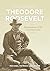 Remembering Theodore Roosev...